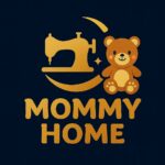 Mommy Home